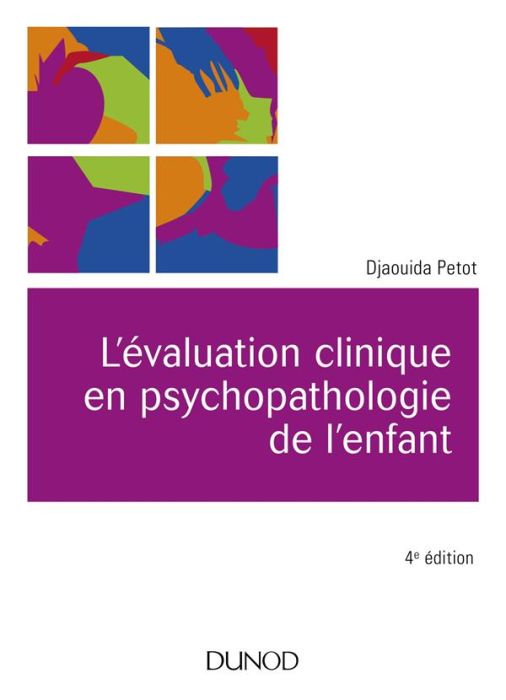 Emprunter L'évaluation clinique en psychopathologie de l'enfant. 4e édition livre