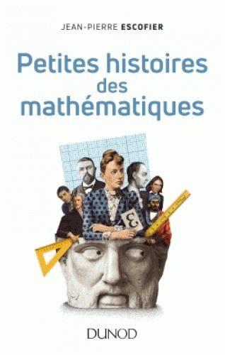 Emprunter Petites histoires des mathématiques livre