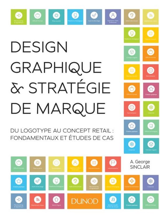 Emprunter Design graphique & stratégie de marque. Du logotype au concept retail : fondamentaux et études de ca livre