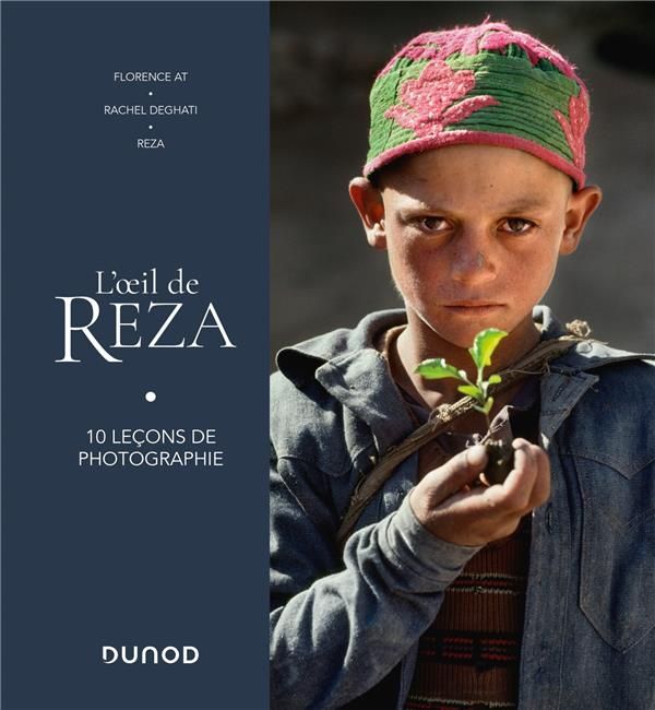 Emprunter L'oeil de Reza. 10 leçons de photographie livre