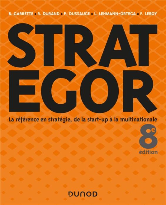 Emprunter Strategor. La référence en stratégie, de la start-up à la multinationale, 8e édition livre