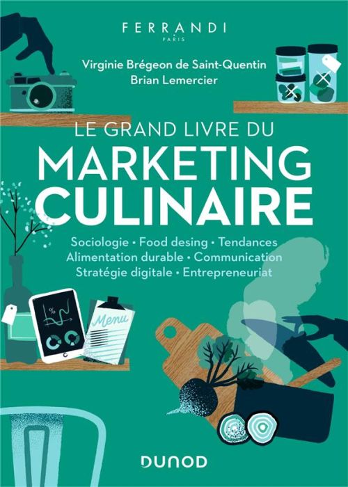 Emprunter Le grand livre du marketing culinaire livre