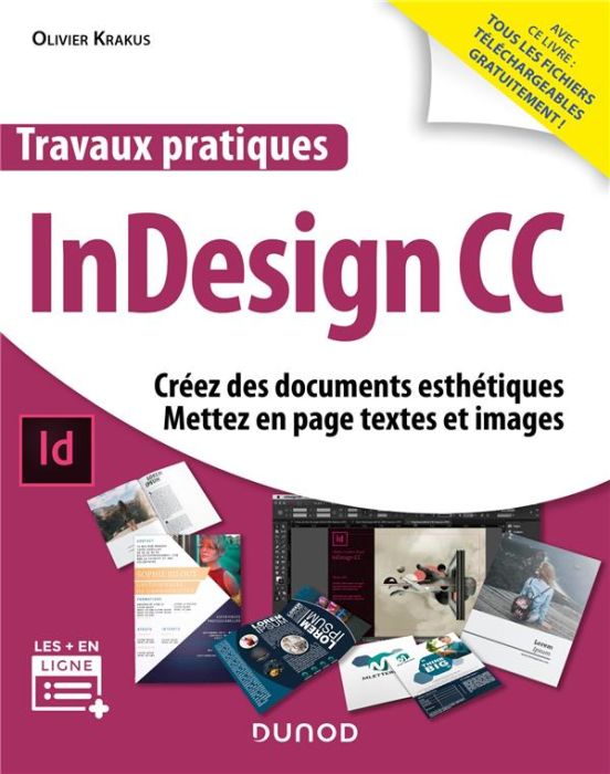 Emprunter Travaux pratiques InDesign CC. Créez des documents esthétiques, mettez en page textes et images livre