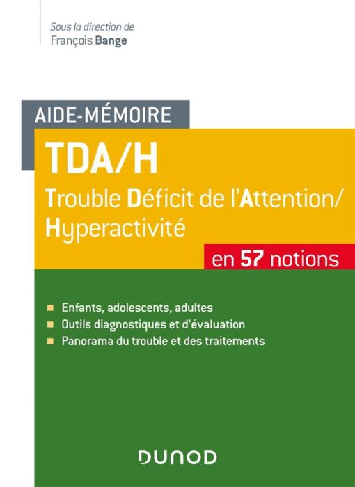Emprunter TDA/H Trouble Déficit de l'Attention/Hyperactivité. 57 notions, 2e édition livre
