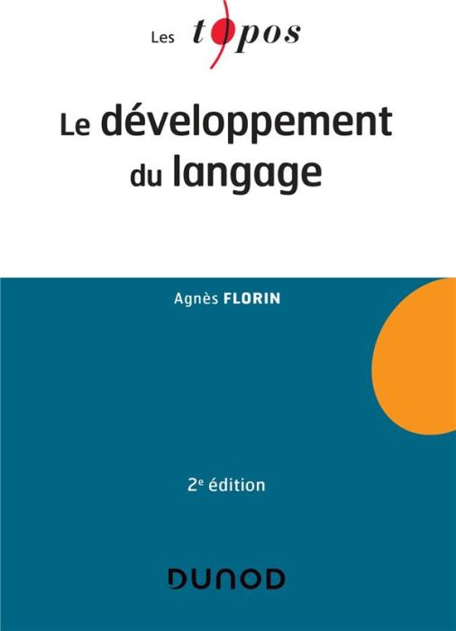 Emprunter Le développement du langage. 2e édition livre