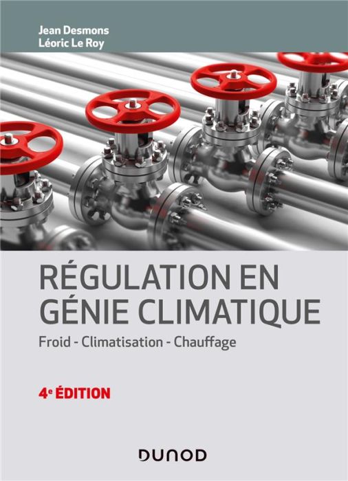 Emprunter Régulation en génie climatique. Froid, climatisation, chauffage, 4e édition livre