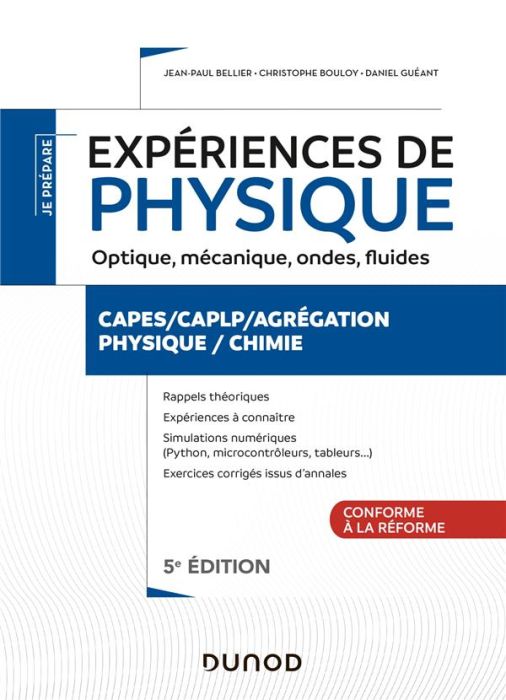 Emprunter Expériences de physique. Optique, mécanique, fluides, acoustique CAPES/CAPLP/Agrégation, 5e édition livre