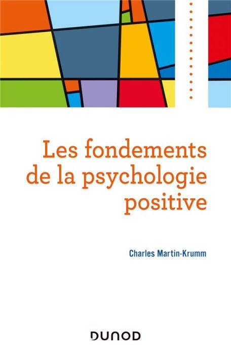 Emprunter Les fondements de la psychologie positive livre