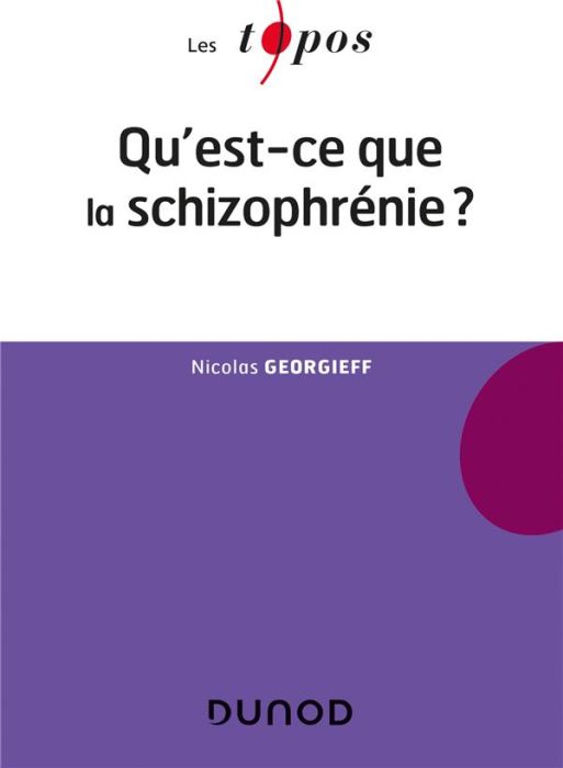 Emprunter Qu'est-ce que la schizophrénie ? livre