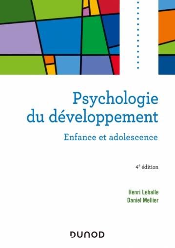 Emprunter Psychologie du développement. Enfance et adolescence. Cours, exercices et QCM corrigés, 4e édition r livre