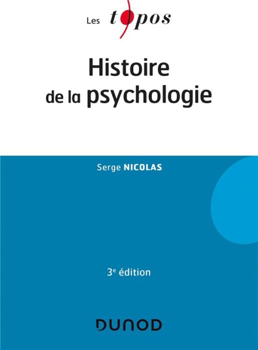 Emprunter Histoire de la psychologie. 3e édition livre