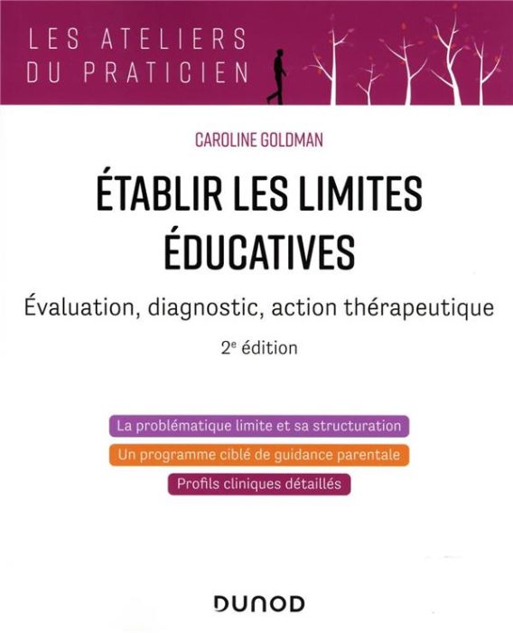 Emprunter Etablir les limites éducatives. Evaluation, diagnostic, action thérapeutique, 2e édition livre