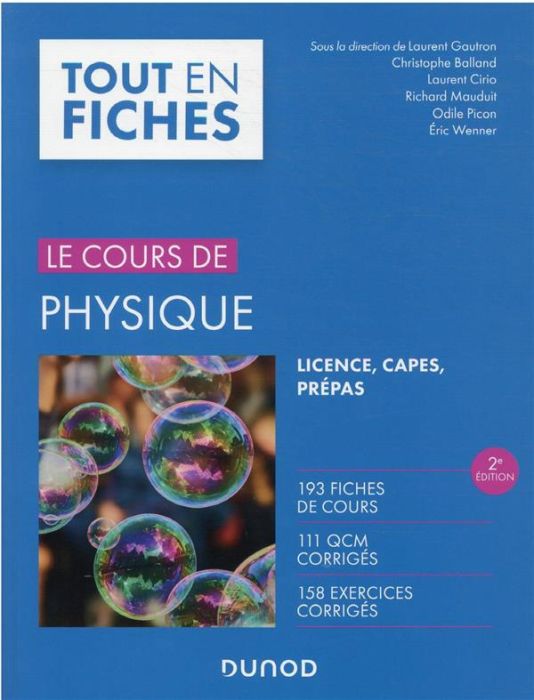 Emprunter Le cours de physique. Licence, Capes, Prépas, 2e édition livre