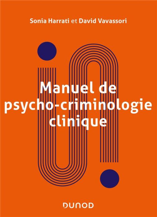 Emprunter Manuel de psycho-criminologie clinique livre