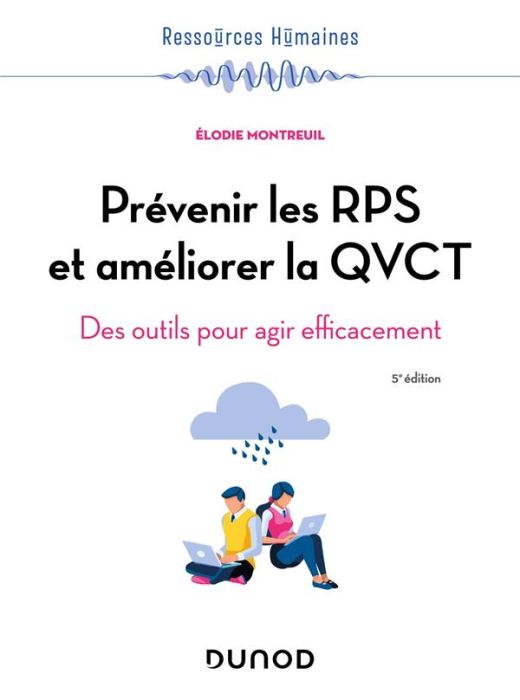 Emprunter Prévenir les RPS et améliorer la QVCT. Des outils pour agir efficacement, 5e édition livre