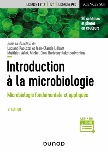 Emprunter Introduction à la microbiologie. Microbiologie fondamentale et appliquée, 2e édition livre