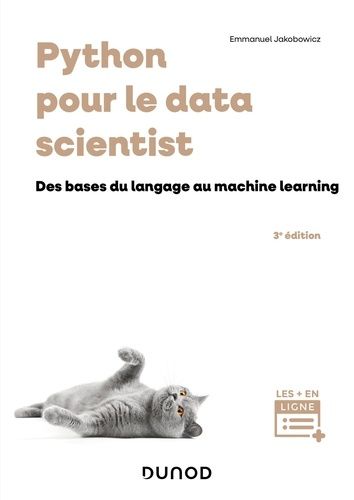 Emprunter Python pour le data scientist. Des bases du langage au machine learning, 3e édition livre