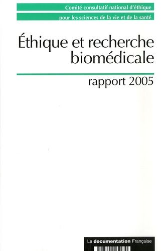 Emprunter Ethique et recherche biomédicale. Rapport 2005 livre