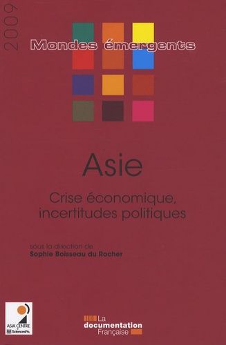 Emprunter Asie. Crise économique, incertitudes politiques, Edition 2009 livre