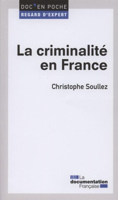 Emprunter La criminalité en France livre