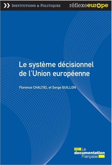 Emprunter Le système décisionnel de l'Union européenne livre