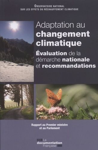 Emprunter Adaptation au changement climatique. Evaluation de la démarche nationale et recommandations livre