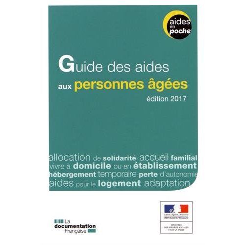 Emprunter Guide des aides aux personnes âgées. Edition 2017 livre