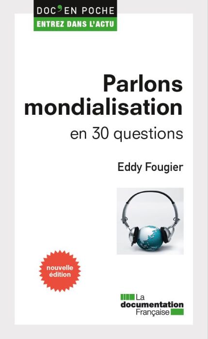 Emprunter Parlons mondialisation en 30 questions. Edition revue et augmentée livre