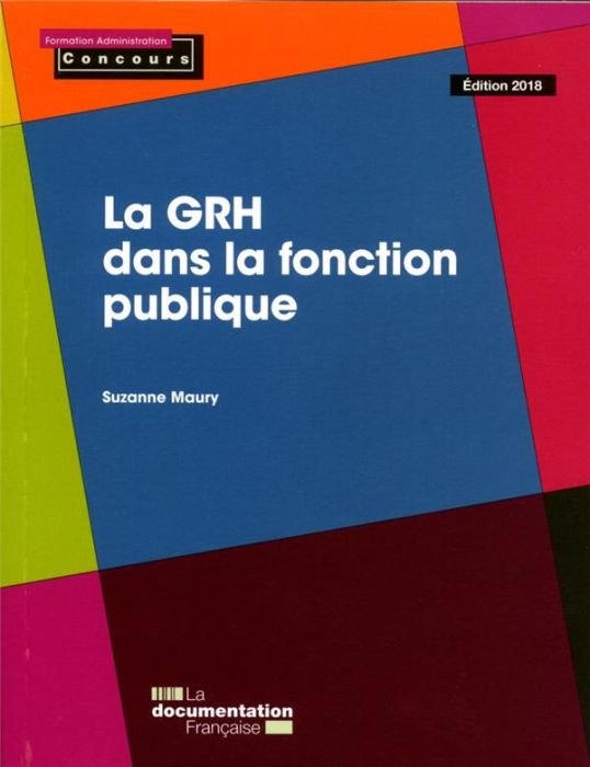 Emprunter La GRH dans la fonction publique. Edition 2018 livre