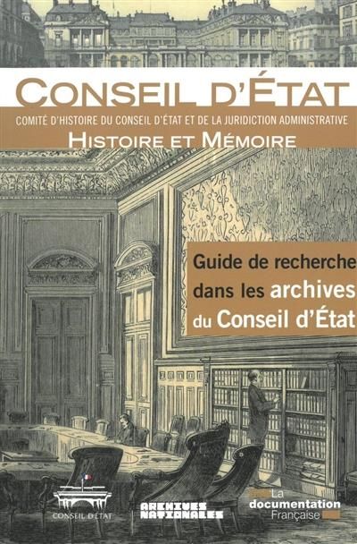 Emprunter Guide de recherche dans les archives du Conseil d'Etat livre