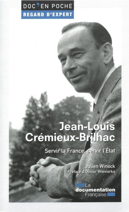 Emprunter Jean-Louis Crémieux-Brilhac. Servir la France, servir l'Etat livre