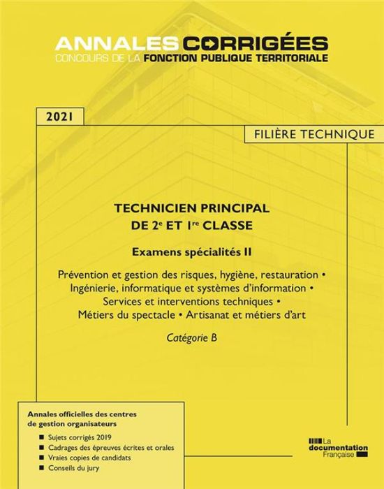 Emprunter Technicien principal de 1re et 2e classe examens spécialité 2. Catégorie B , Edition 2020-2021 livre
