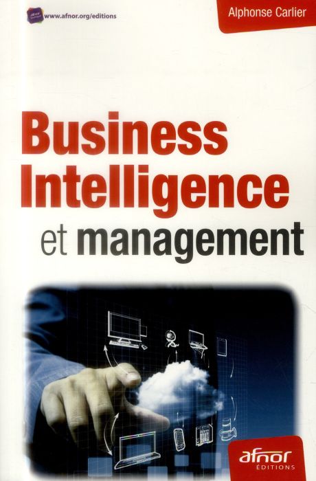 Emprunter Business intelligence et management livre