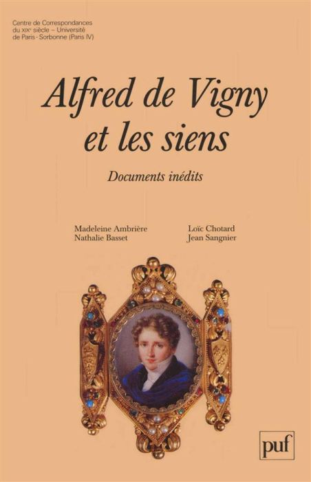 Emprunter Alfred de Vigny et les siens. Documents inédits, introduction à la correspondance d'Alfred de Vigny livre