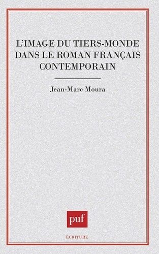 Emprunter L'image du tiers-monde dans le roman français contemporain livre