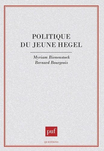 Emprunter Politique du jeune Hegel. Iéna 1801-1806 livre