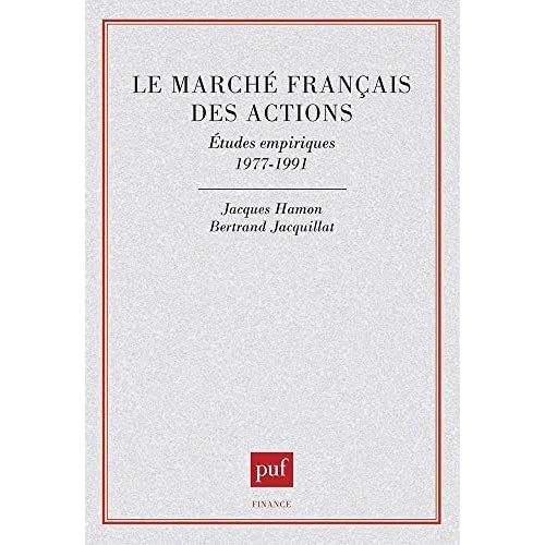 Emprunter Le marché français des actions. Études empiriques, 1977-1991 livre