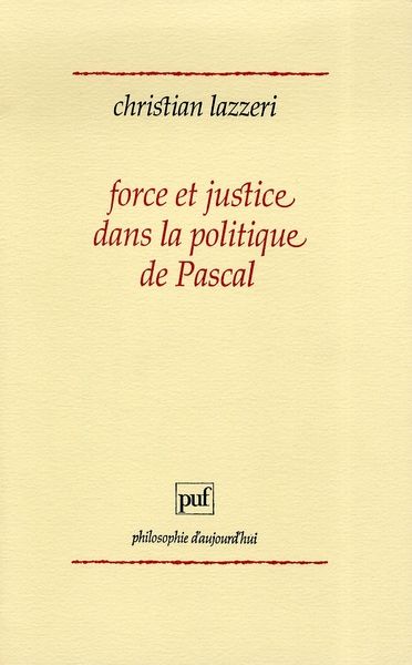 Emprunter Force et justice dans la politique de Pascal livre