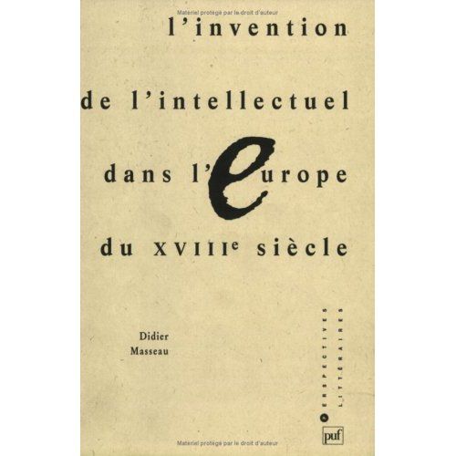 Emprunter L'invention de l'intellectuel dans l'Europe du XVIIIe siècle livre