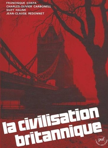 Emprunter La civilisation britannique. 2e édition livre