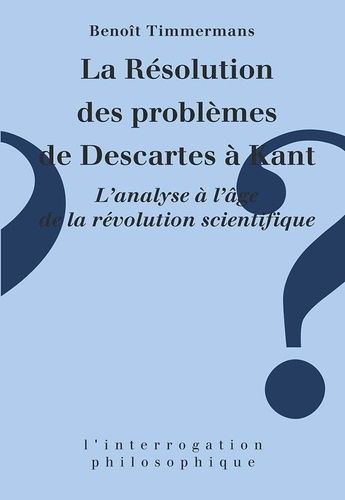 Emprunter La résolution des problèmes de Descartes à Kant livre