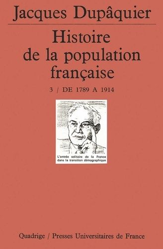 Emprunter HISTOIRE DE LA POPULATION FRANCAISE. Tome 3, De 1789 à 1914 livre