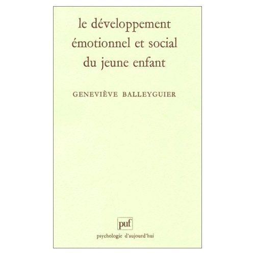 Emprunter Le développement émotionnel et social du jeune enfant livre