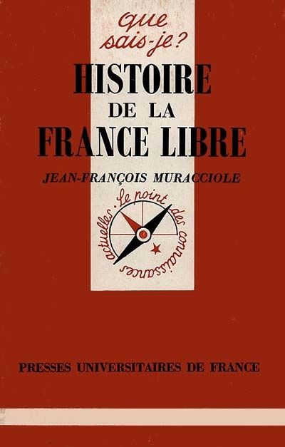 Emprunter Histoire de la France libre livre