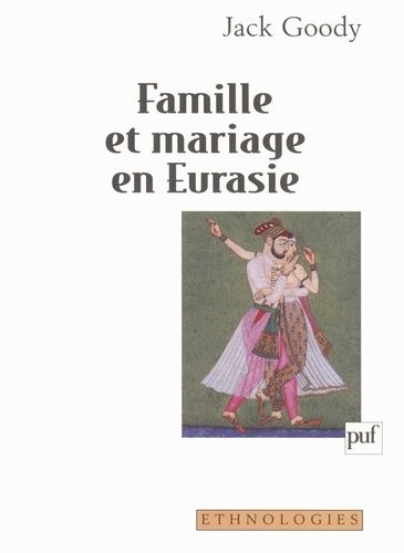 Emprunter Famille et mariage en Eurasie livre