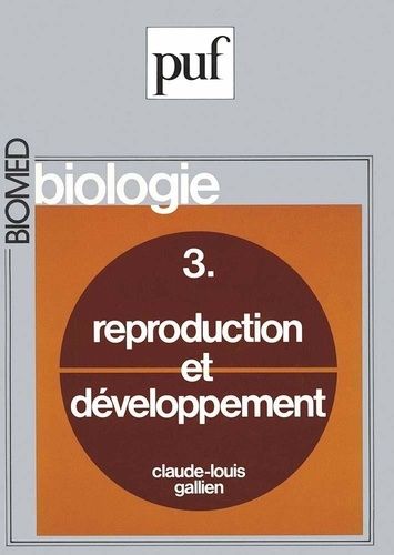 Emprunter BIOLOGIE. Tome 3, reproduction et développement livre