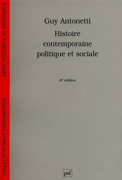 Emprunter Histoire contemporaine, politique et sociale. 7e édition livre