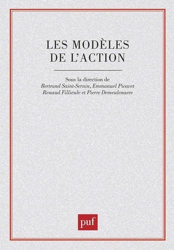 Emprunter Les modèles de l'action. [journée d'étude, Paris-Sorbonne, 28 mars 1996 livre