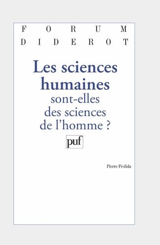 Emprunter Les sciences humaines sont-elles des sciences de l'homme ? livre
