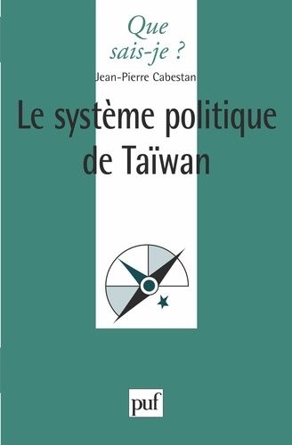 Emprunter Le système politique de Taiwan. La politique en République de Chine aujourd'hui livre